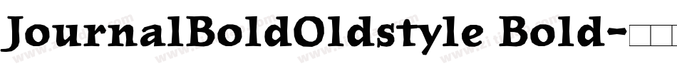 JournalBoldOldstyle Bold字体转换